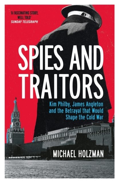 Spies and Traitors