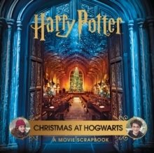 Harry Potter - Christmas at Hogwarts: A Movie Scrapbook