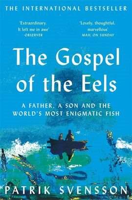 The Gospel of the Eels