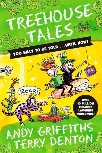 Treehouse Tales: too SILLY to be told ... UNTIL NOW!