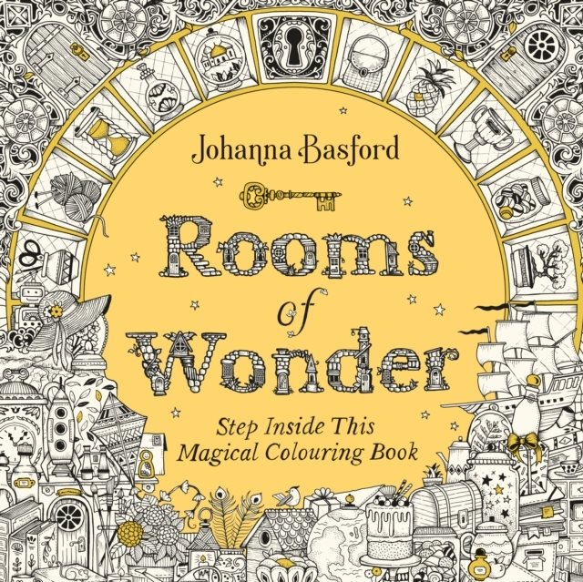 Rooms of Wonder - Step Inside this Magical Colouring Book