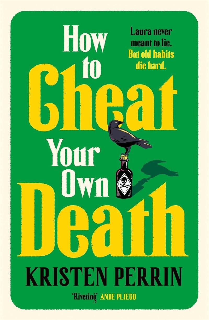 How to Cheat Your Own Death