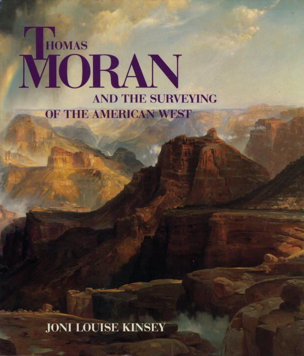 Thomas Moran And The Surveying Of The American West