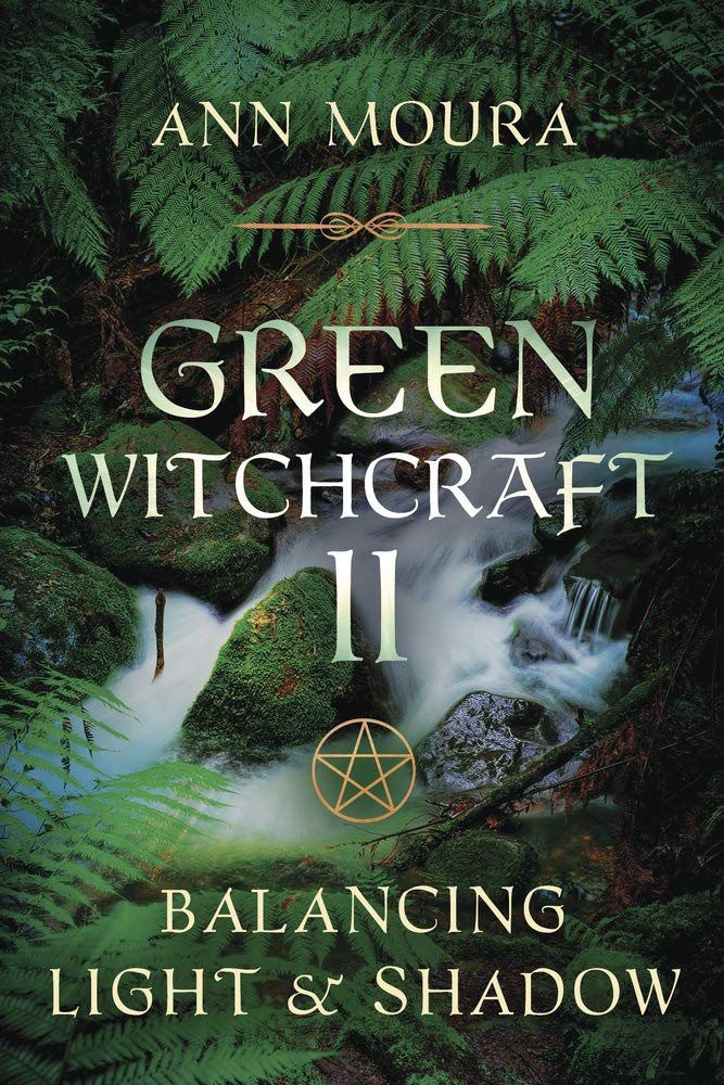 Green witchcraft:balancing light and shadow