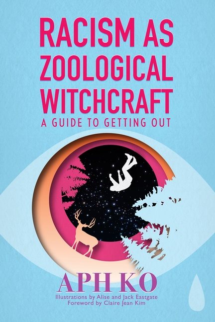 RACISM AS ZOOLOGICAL WITCHCRAFT