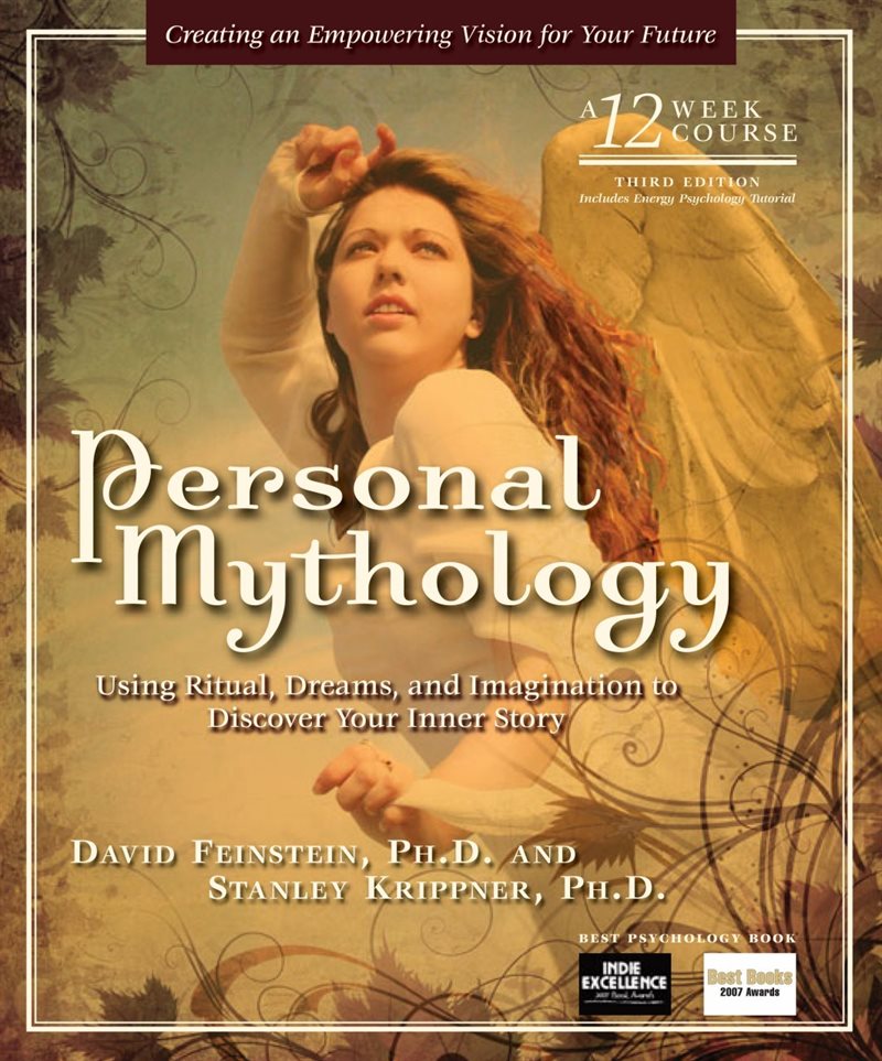 Personal mythology - using ritual, dreams and imagination to discover your