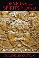 Demons and spirits of the land - ancestral lore and practices