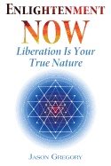 Enlightenment now - liberation is your true nature