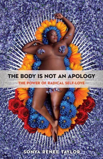 The Body Is Not an Apology