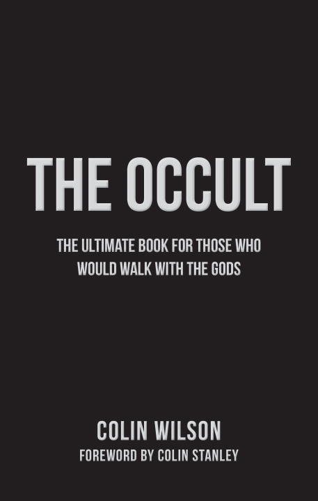 Occult - the ultimate book for those who would walk with the gods