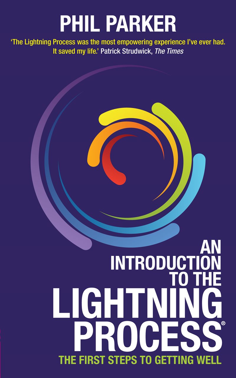 Introduction to the lightning process (r) - the first steps to getting well