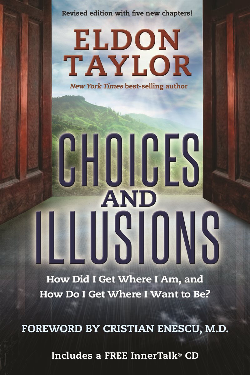 Choices and Illusions