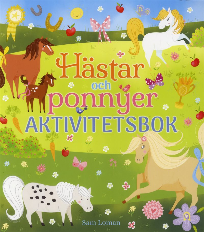 Hästar och Ponnyer : Aktivitetsbok