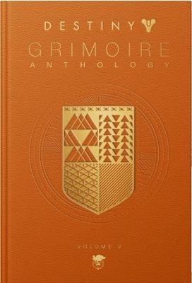 Destiny: Grimoire Anthology Vol. V