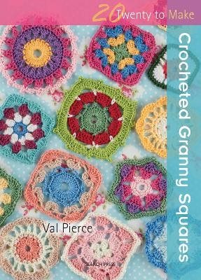 20 to Crochet: Crocheted Granny Squares