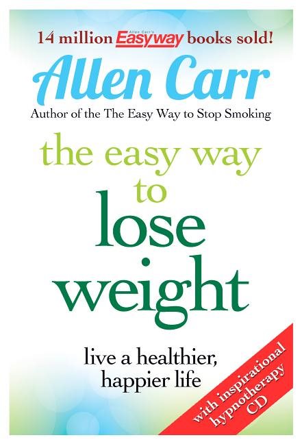 Allen carr lose weight now the easy way