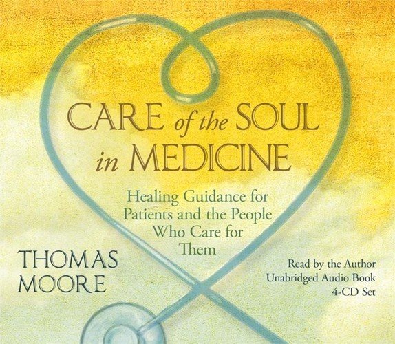 Care of the Soul in Medicine