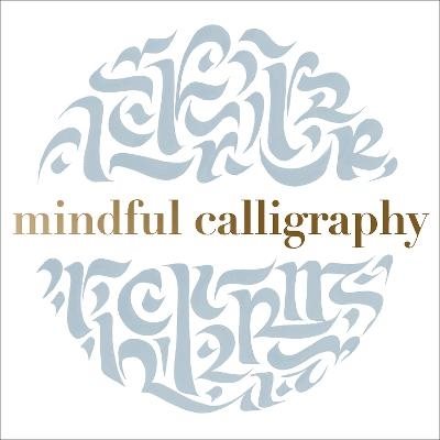 Mindful Calligraphy