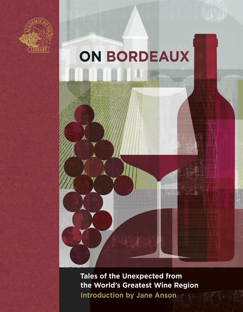 On Bordeaux : tales of the unexpected from the world