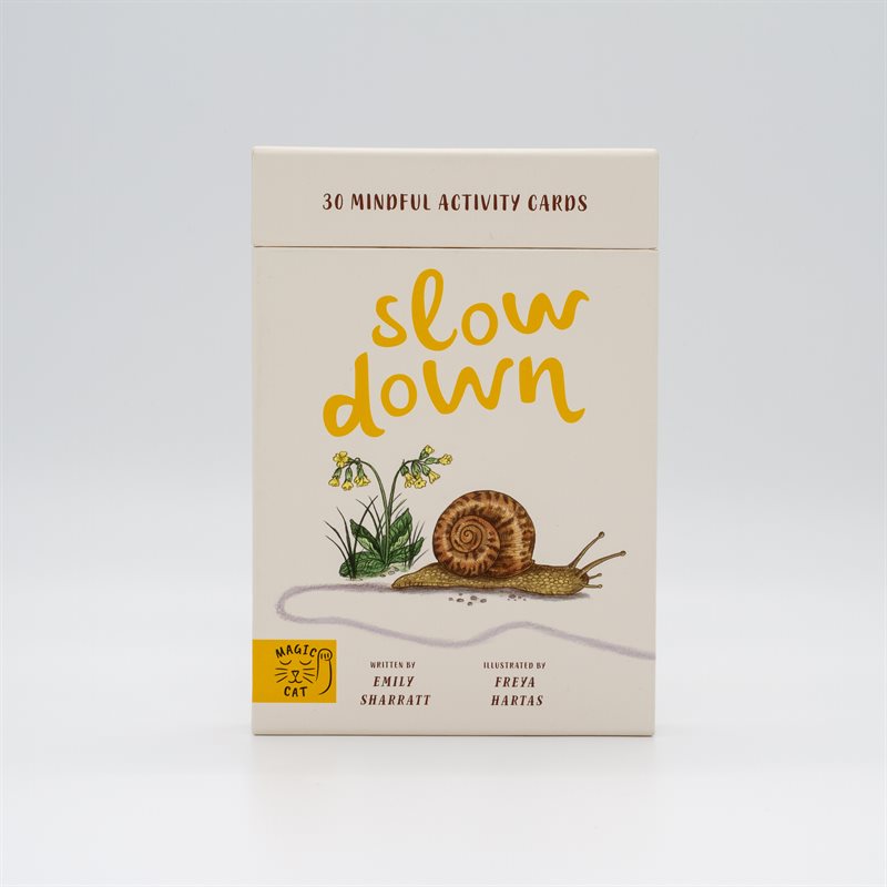 Slow Down