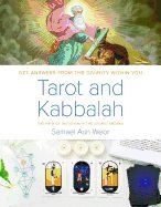 Tarot And Kabbalah: The Path Of Initiation In The Sacred America