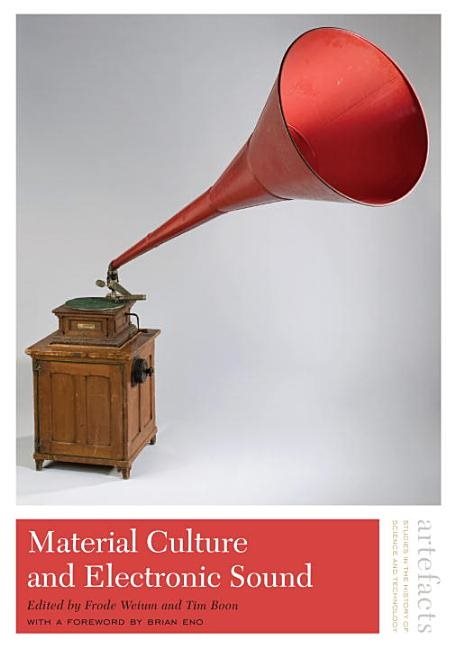 Material Culture And Electronic Sound