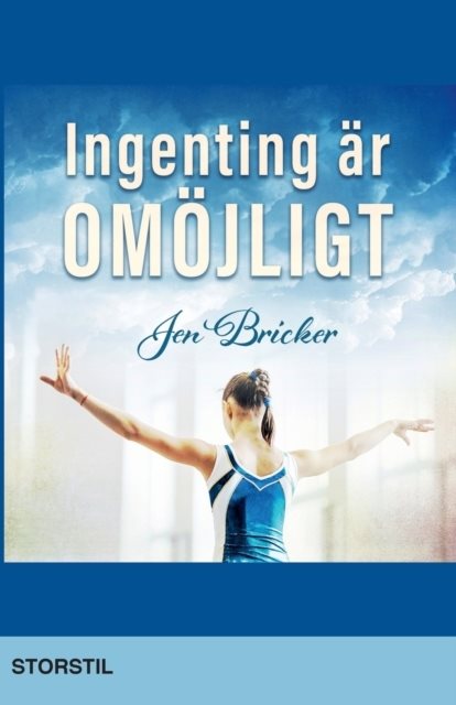 Ingenting är omöjligt (storstil)