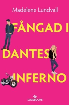 Fångad i Dantes inferno