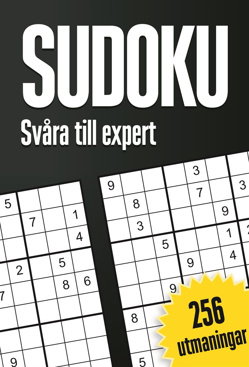 Sudoku : svåra till expert, 256 utmaningar