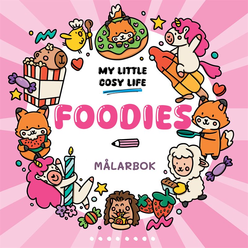 Foodies : En Cozy Coloring målarbok från My Little Cosy Life