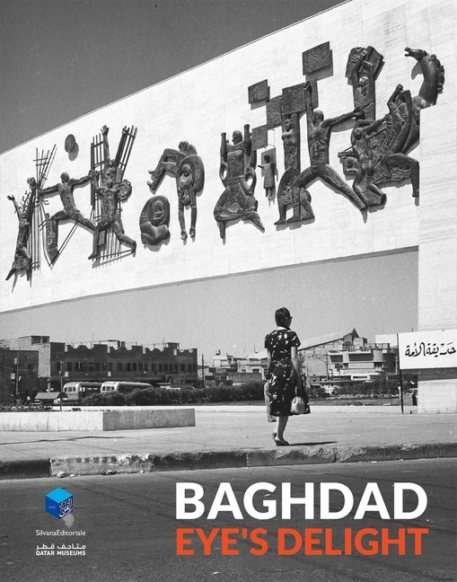 Baghdad : Eye’s Delight