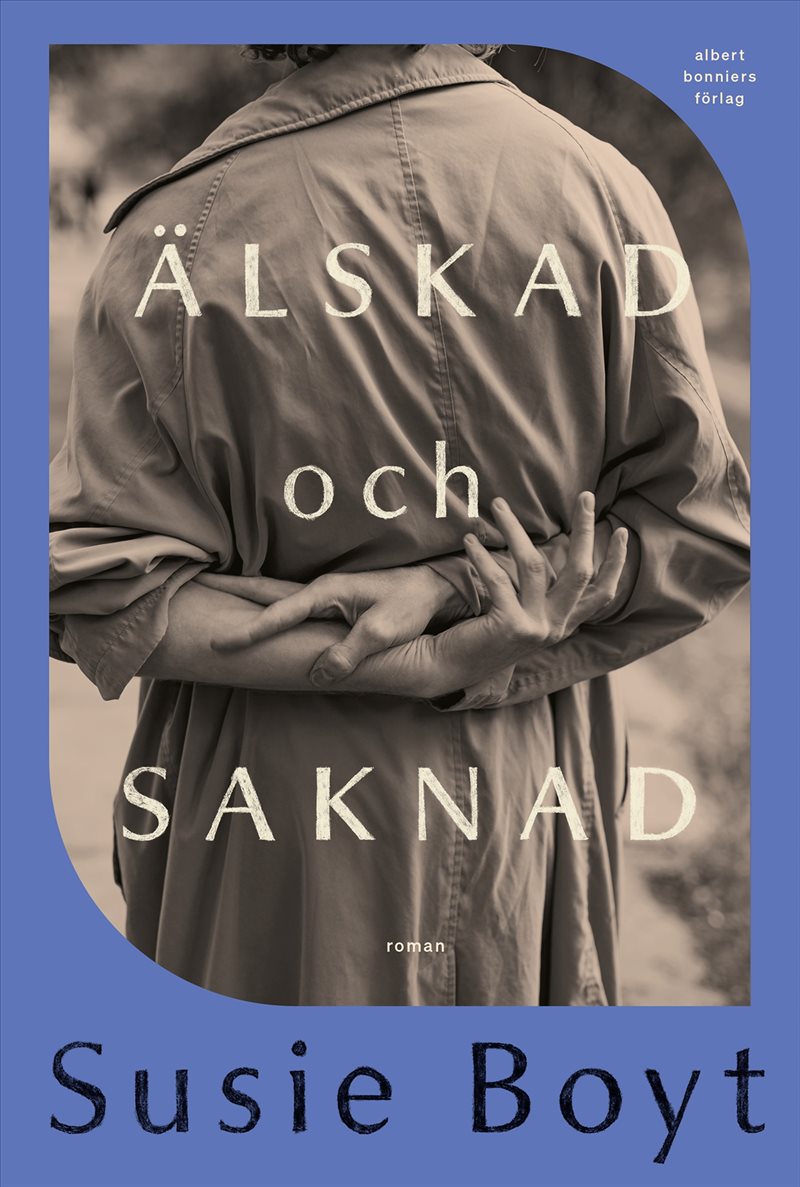 Älskad och saknad