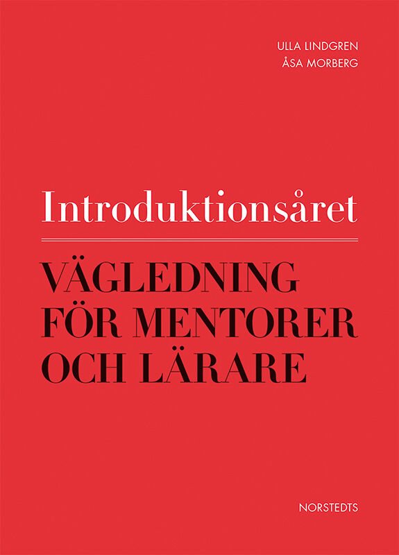 Introduktionsåret - Vägledning för mentorer och lärare