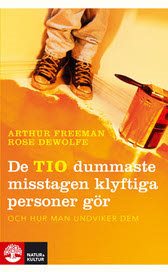 De tio dummaste misstagen klyftiga personer gör och hur man undviker dem