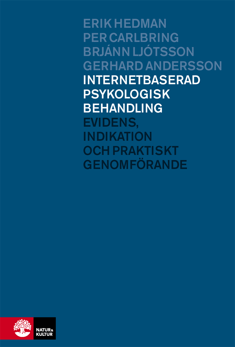 Internetbaserad psykologisk behandling : Evidens, indikation och praktiskt genomförande