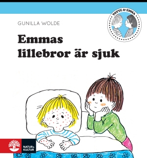 Emmas lillebror är sjuk