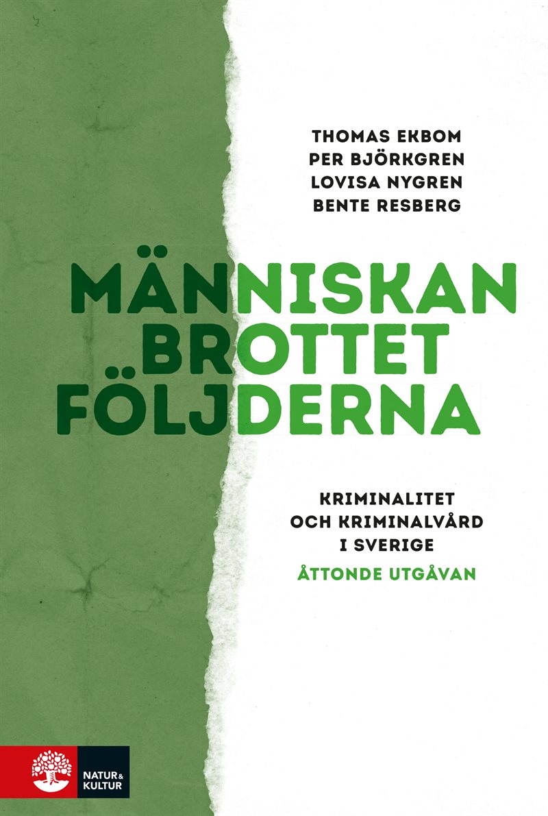 Människan, brottet, följderna