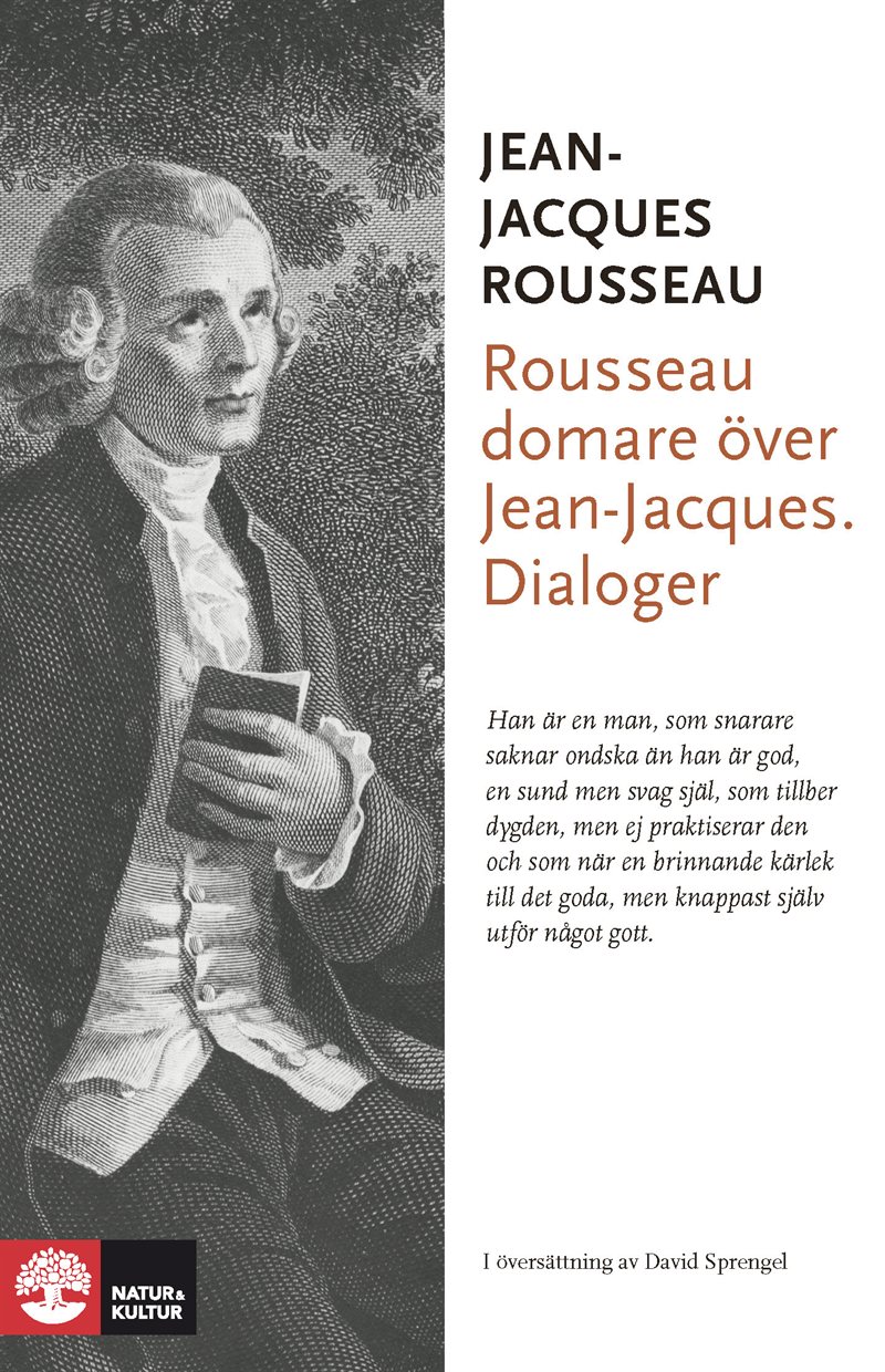 Rousseau domare över Jean-Jacques : dialoger