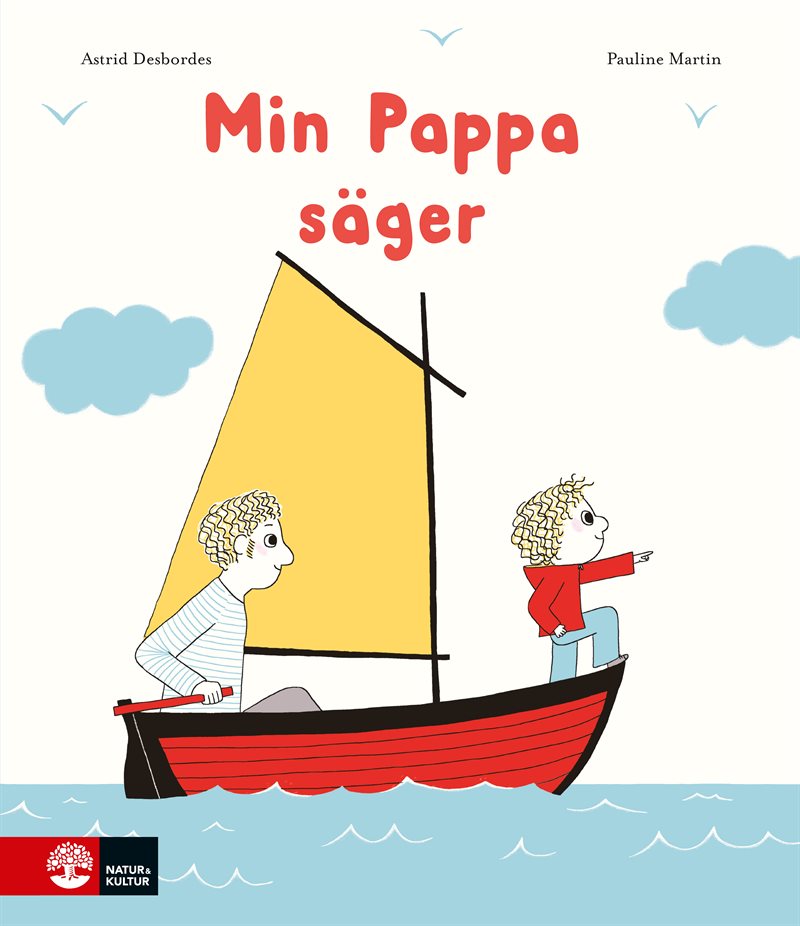 Min pappa säger