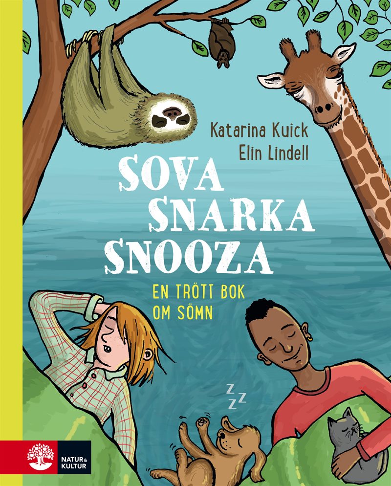 Sova, snarka, snooza : en trött bok om sömn