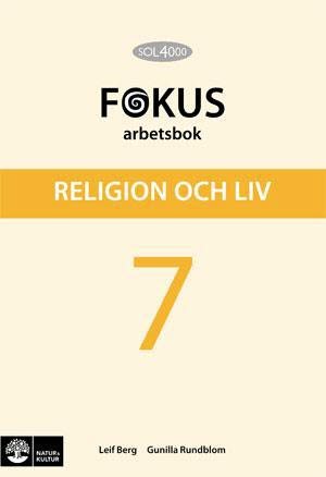 SOL 4000 Religion och liv 7 Fokus Arbetsbok