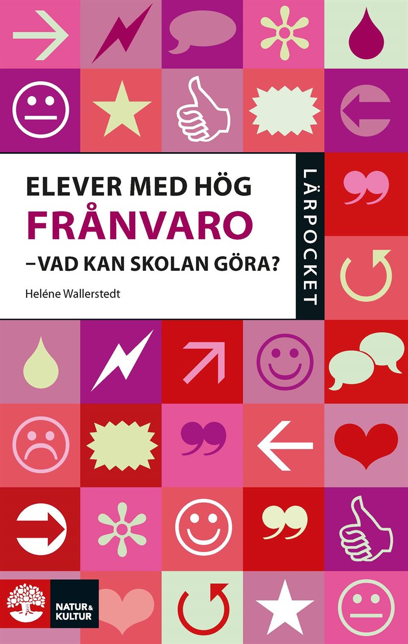 Elever med hög frånvaro : vad kan skolan göra?