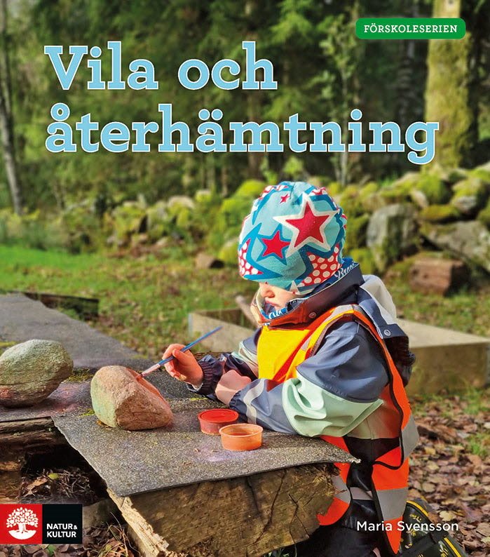 Vila och återhämtning