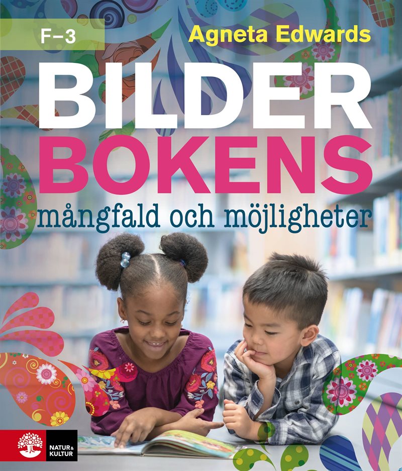 Bilderbokens mångfald och möjligheter F-3