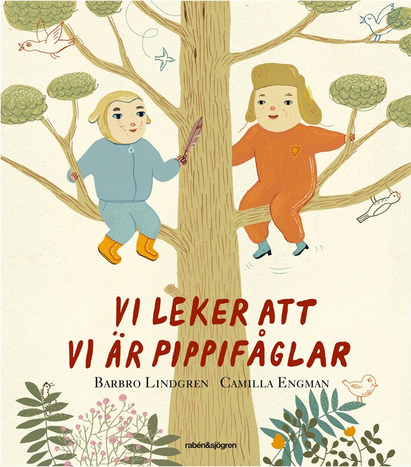 Vi leker att vi är pippifåglar