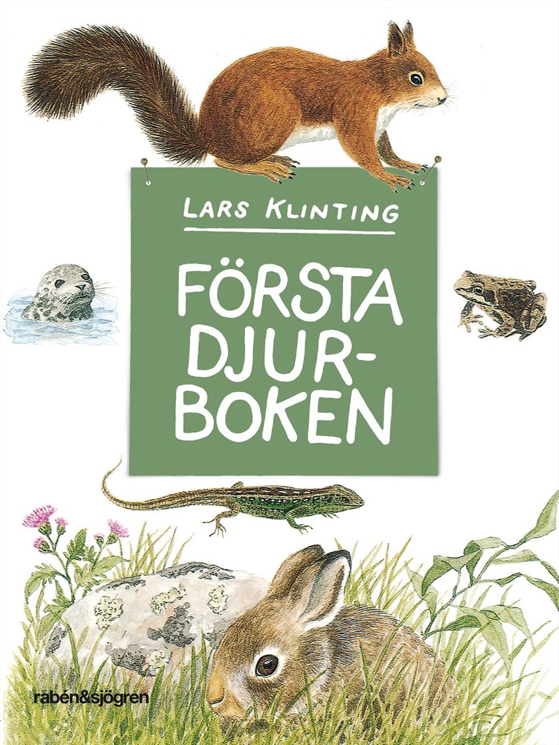 Första djurboken : däggdjur groddjur kräldjur