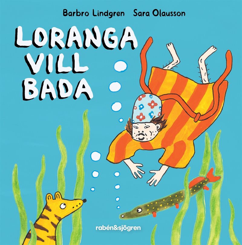 Loranga vill bada