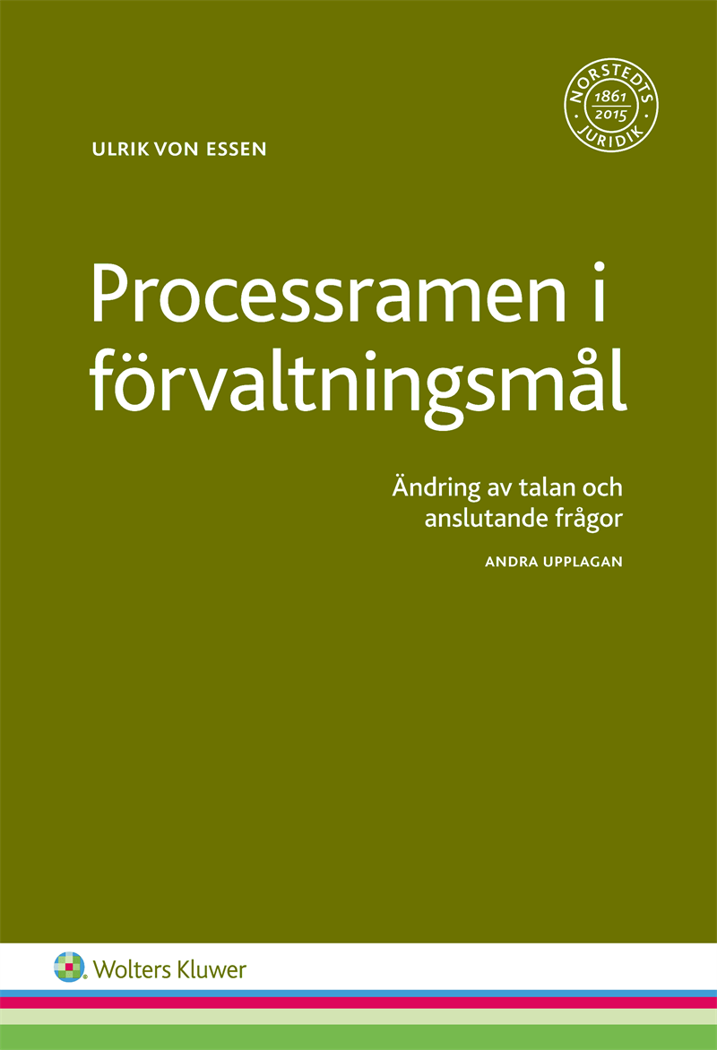 Processramen i förvaltningsmål : ändring av talan och anslutande frågor