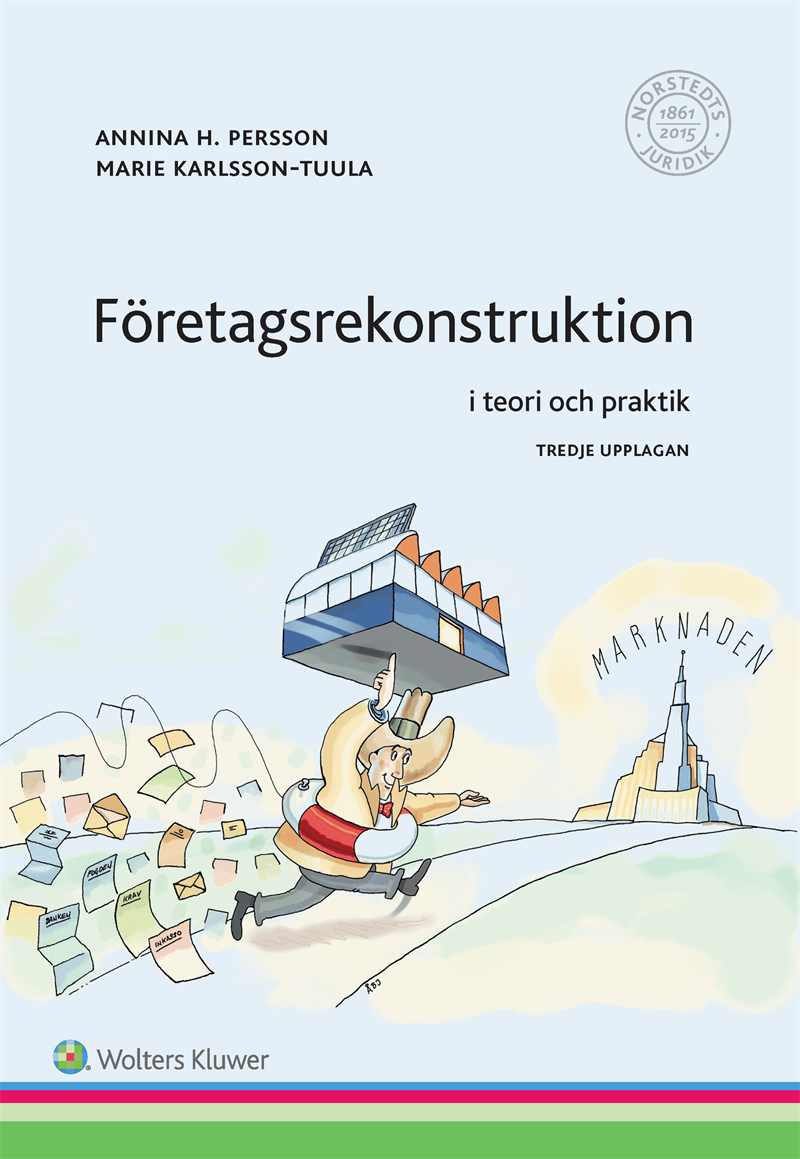 Företagsrekonstruktion : i teori och praktik