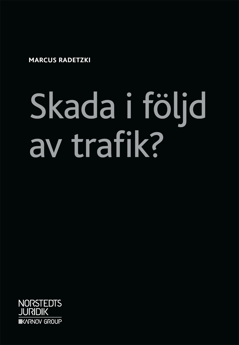 Skada i följd av trafik?